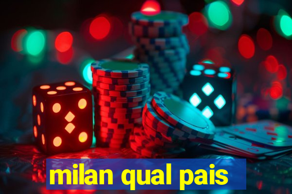 milan qual pais